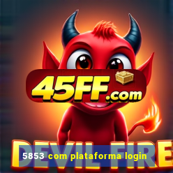 5853 com plataforma login